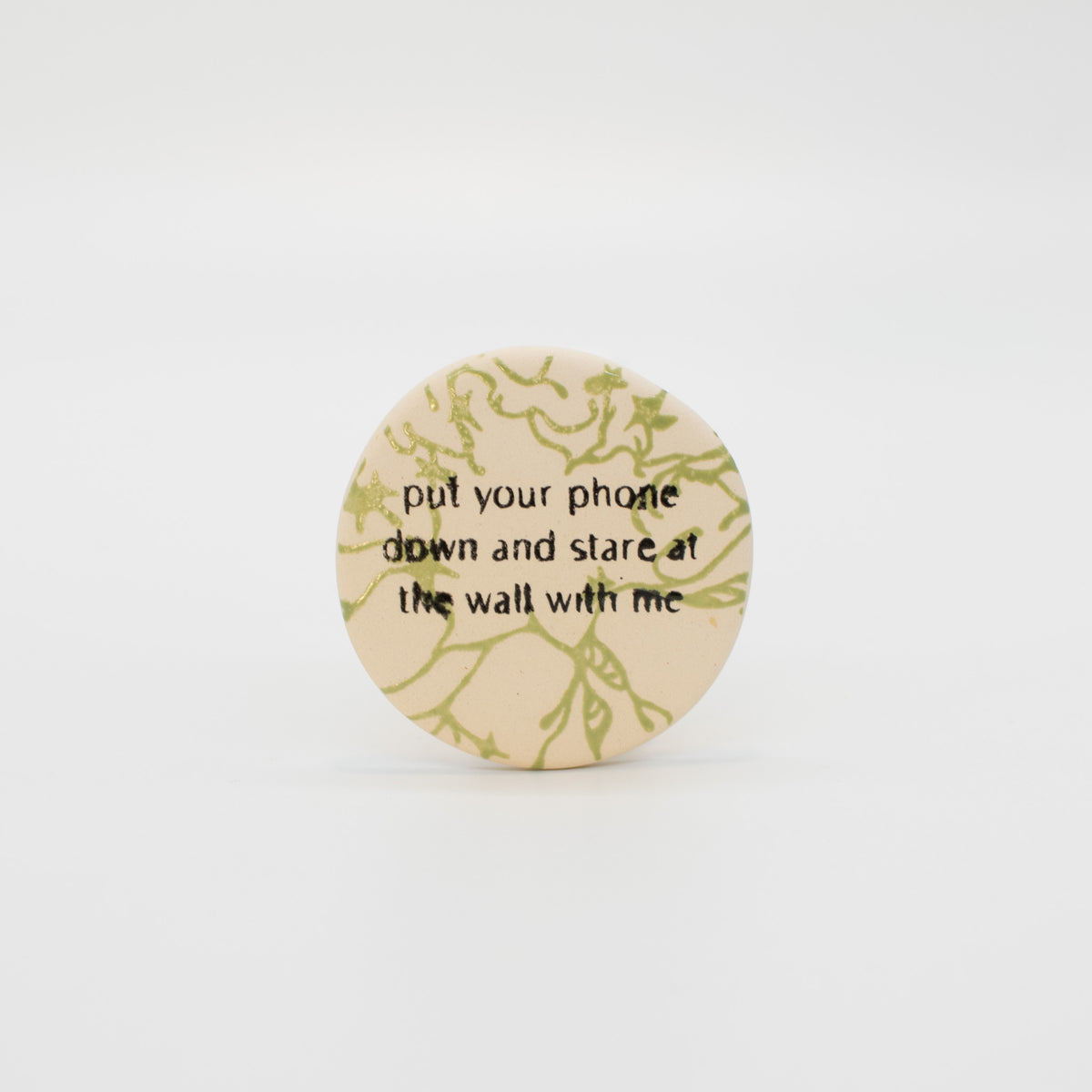 "Put Your Phone Down" Magnet