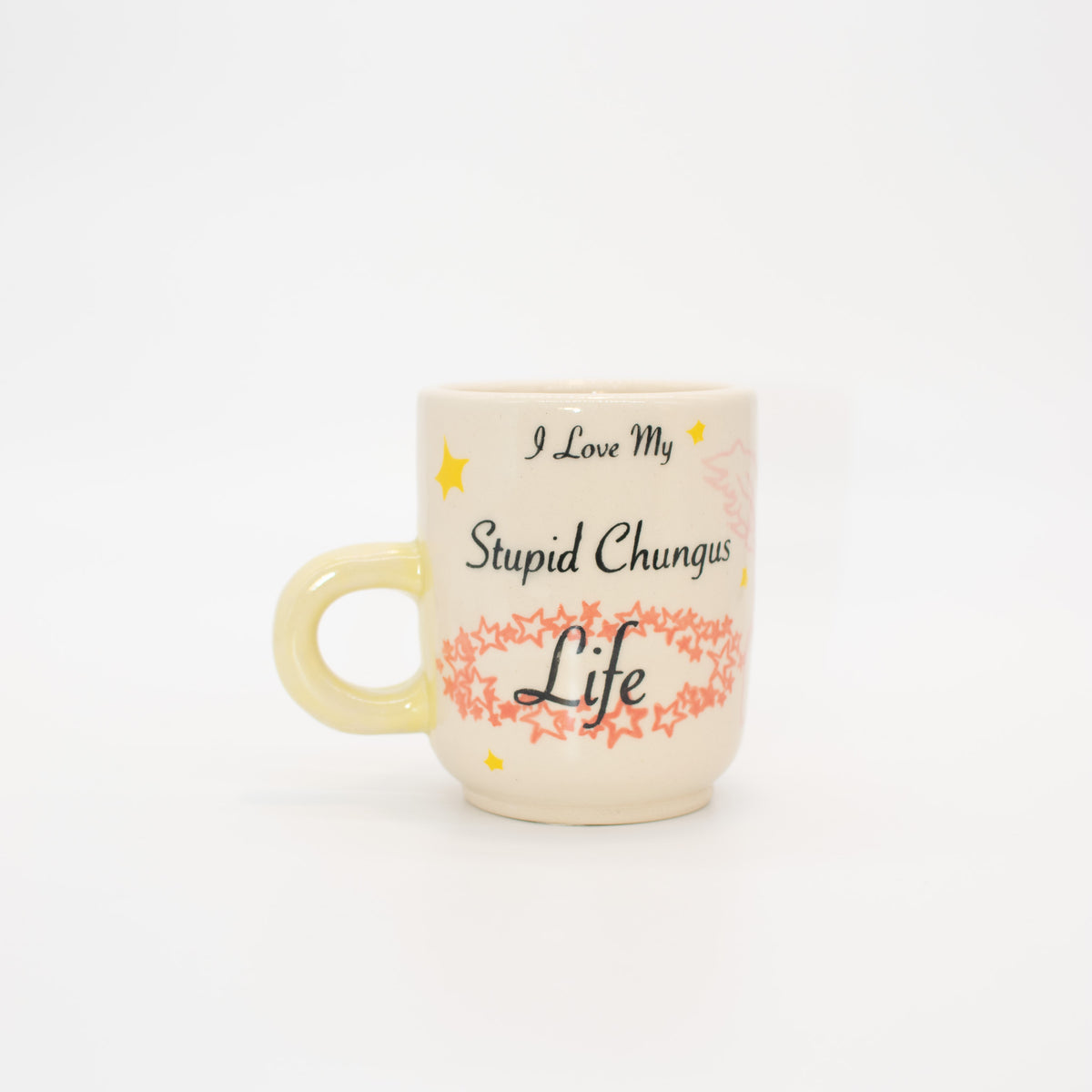 "I Love my Stupid Chungus Life" Mug