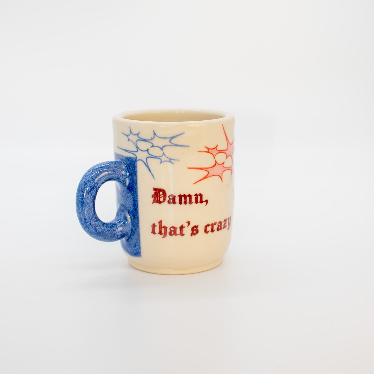 Damn, That's Crazy Mug