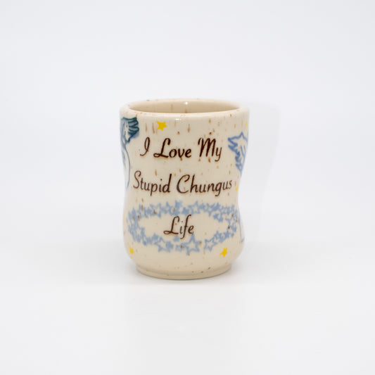 "I Love my Stupid Chungus Life" Squeeze Cup