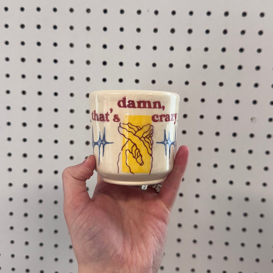 Damn, That's Crazy! No.2